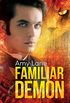 Familiar Demon (Familiar Love Book 2) (English Edition)