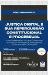 Justia digital e sua repercusso constitucional e processual