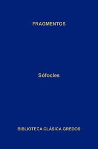 Fragmentos (Biblioteca Clsica Gredos n 62) (Spanish Edition)