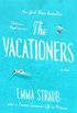 The Vacationers: A Novel (English Edition)