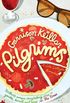 Pilgrims: A Novel of Lake Wobegon (English Edition)