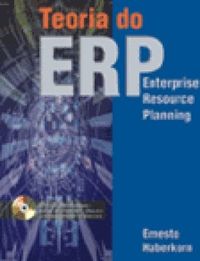 TEORIA DO ERP - Enterprise Resource Planning 