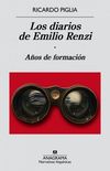 Los diarios de Emilio Renzi - I