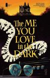 The Me You Love In The Dark #03
