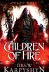Children of Fire: (The Chaos Born 1)