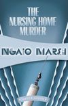 The Nursing Home Murders (Inspectr Roderick Alleyn Book 3) (English Edition)