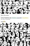 Uma História da Música Popular Brasileira
