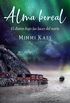 Alma boreal: El diario bajo las luces del norte (Spanish Edition)