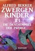Die Dracheninsel der Zwerge: Zwergenkinder #3 (German Edition)