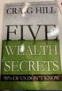 Five Wealth Secrets