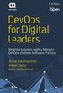 DevOps for Digital Leaders: Reignite Business with a Modern DevOps-Enabled Software Factory (English Edition)