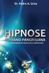 Hipnose Humano-Pangrisiana & a Reprogramao Mental pela Compreenso