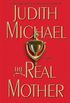 The Real Mother (English Edition)