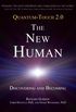 Quantum-Touch 2.0 - The New Human: Discovering and Becoming (English Edition)