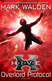H.I.V.E. 2: Overlord Protocol (English Edition)