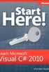 Start Here! Learn Microsoft Visual C# 2010 (English Edition)