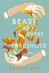 Beast at Every Threshold: Poems