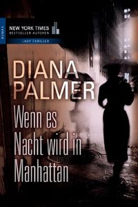 Wenn es Nacht wird in Manhattan (German Edition)
