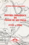Histria Urbanstica da Cidade de So Paulo