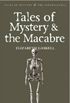Tales of Mystery & The Macabre