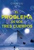 El problema de los tres cuerpos (Triloga de los Tres Cuerpos 1): Primer volumen triloga (Spanish Edition)