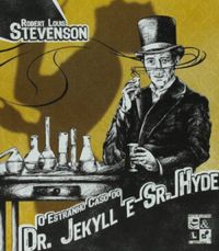 O estranho caso do Dr. Jekyll e Sr. Hyde 