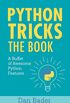 Python Tricks: A Buffet of Awesome Python Features (English Edition)