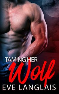 Taming Her Wolf (English Edition)