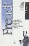 Edio Standard Brasileira das Obras Psicolgicas Completas de Sigmund Freud Volume XI: Cinco Lies de Psicanlise, Leonardo da Vinci e outros Trabalhos (1910)