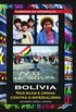 Bolvia - nas ruas e urnas contra o imperialismo