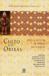 Culto aos orixs, voduns e ancestrais nas religies afro-brasileiras
