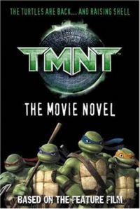 TMNT : The Movie Novel
