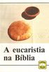 A eucaristia na Bblia