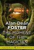 The Moment of the Magician (Gateway Essentials) (English Edition)