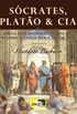 Scrates, Plato & Cia