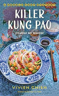 Killer Kung Pao: A Noodle Shop Mystery (English Edition)