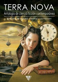 Terra Nova. Antologa de Ciencia Ficcin Contempornea (Nova fantstica n 1) (Spanish Edition)