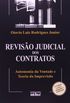 Reviso Judicial dos Contratos. Autonomia da Vontade e Teoria da Impreviso