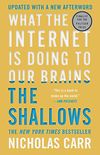 The Shallows: What the Internet Is Doing to Our Brains (English Edition)