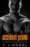 Accident-Prone: A dark high school bully romance