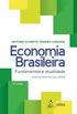 Economia Brasileira. Fundamentos e Atualidade