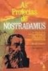 As Profecias de Nostradamus