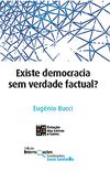 Existe Democracia sem verdade Factual? (Interrogaes)