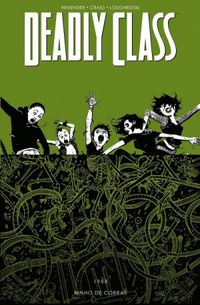 Deadly Class - Volume 3