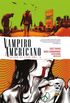 Vampiro Americano - Vol.04