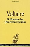 Voltaire - O Homem dos Quarenta Escudos