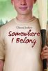 Somewhere I Belong (English Edition)