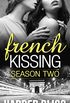 French Kissing: Season Two (English Edition)