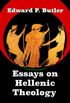 Essays on Hellenic Theology
