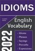English Idioms Vocabulary 2022 Complete Edition